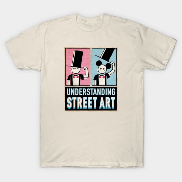 UNDERSTANDING STREET ART T-Shirt by jasoncartoons